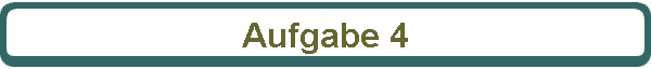 Aufgabe 4