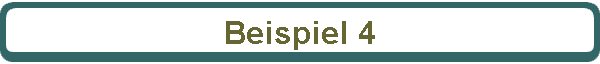 Beispiel 4
