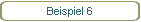 Beispiel 6