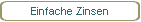 Einfache Zinsen
