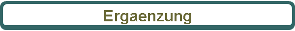 Ergaenzung