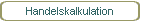 Handelskalkulation