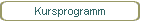 Kursprogramm