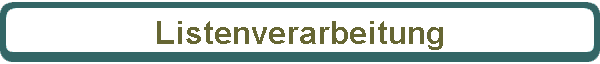 Listenverarbeitung