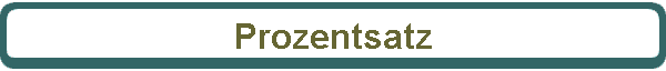 Prozentsatz