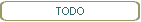 TODO