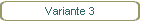 Variante 3