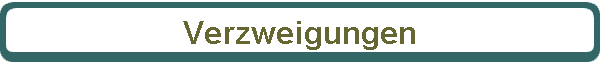 Verzweigungen